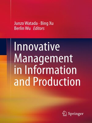 cover image of Innovative Management in Information and Production